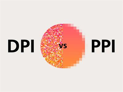 تفاوت dpi و ppi در دنیای طراحی و چاپ